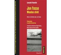 Jon Fosse / Woodoo child Lancelot Hamelin (Auteur)