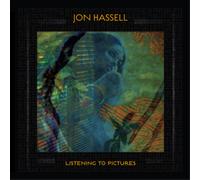 Jon Hassell Listening to Pictures: Pentimento Vol. 1 (CD) Album