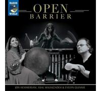 Jon Hemmersam, Asal Malekzadeh & Evelyn Glennie Open Barrier (CD) Album