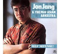 Jon Jang & Pan-Asian Arkestra - Self Defense