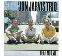 Jon Jarvis Trio – Hear No Evil