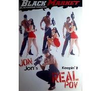 Jon Jon's keepin' it real pov BLACK MARKET imp221