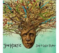 Jon Kenzie - Sing a Little Higher
