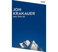 Into Thin Air: A Personal Account of the Everest Disaster