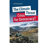 Jon Naustdalslid - Climate Threat. Crisis for Democracy - Hardback - F245z