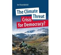 Jon Naustdalslid The Climate Threat. Crisis for Democracy? (Relié)