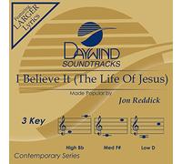 Jon Reddick - I Believe It (The Life of Jesus) [Accompaniment/Performance Track] [Import]