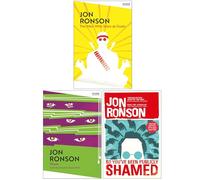 Jon Ronson Collection 3 Books Set (The Men Who Stare At Goats, Them Adventures with Extremists & So You've Been Publicly Shamed)