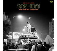 Jon Savage’s 1965-1968 High Vinyle