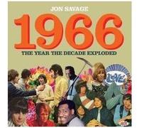Jon Savage 1966-The Year The Decade Exploded