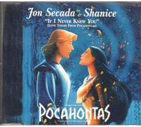 JON SECADA AND SHANICE - IF I NEVER KNEW YOU CD UK WALT DISNEY 1995