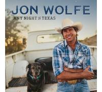 Jon Wolfe - Any Night In Texas [New CD]