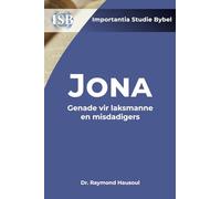 Jona: Genade vir laksmanne en misdagigers