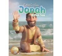 Jonah: A Fish Tale