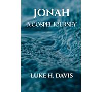 Jonah: A Gospel Journey