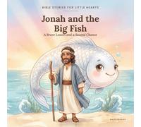 Jonah and the Big Fish: A Brave Lesson and a Second Chance