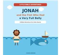 Jonah and the Fish Who Had a Very Full Belly