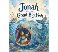 Jonah and the Great Big Fish