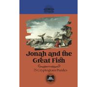 Jonah and the Great Fish: Classic Bible Story Cryptograms