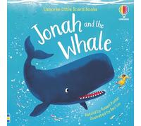 Jonah and the Whale: An Illustrated Classic Bible Story Board Book for Children (Ages 2-4)