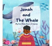 Jonah and the Whale: My First Bible Book of Stories