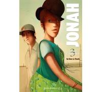 Jonah, La Balade d'Adam et Véra - Tome 3 Taï-Marc Le Thanh (Auteur), Rebecca Dautremer (Illustration)