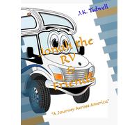 Jonah The Rv And Friends: A Journey Across America