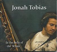 Jonah Tobias - In the Belly of the Whale