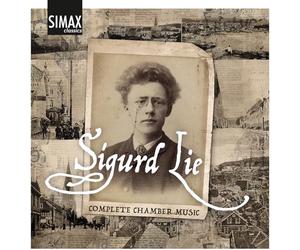 Jonas Batstrand, Jorn Fossheim - Sigurd Lie: Complete Chamber Music