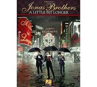 Jonas Brothers - a Little Bit Longer