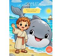 Jonas et le grand poisson: Mon livre de coloriage