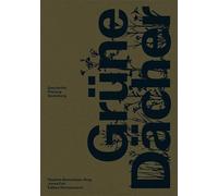 Jonas Frei ZHAW / Stephan Brenneisen Upset in Zu Grüne Dächer: Geschich (Poche)