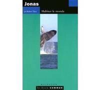 Jonas - habiter le monde Robert Theis (Auteur)