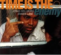 Jonas Hellborg & Shawn Lane - Time is The Enemy [Import]