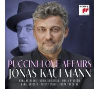 Jonas Kaufmann: Puccini Love Affairs by Jonas Kaufmann [CD] NEUF