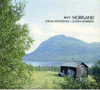 Jonas Knutsson / Johan Norberg - Norrland [Import]