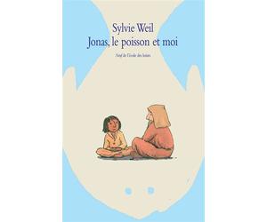 Jonas, le poisson et moi - Sylvie Weil - Ecole Des Loisirs - broché - Album jeunesse dès 6 ans