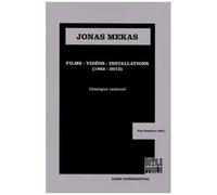 Jonas Mekas - Films, Vidéos, Installations (1962-2012)