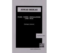 Jonas Mekas - Films, Vidéos, Installations (1962-2012)