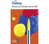 Albert Camus – Jonas ou l'artiste au travail / Pierre qui pousse – Gallimard