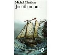 Jonathamour Michel Chaillou (Auteur)