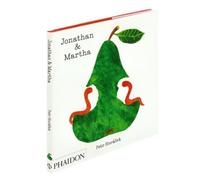 Jonathan and Martha - Petr Horacek - Phaidon France - relié - Album jeunesse dès 6 ans