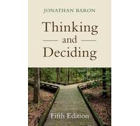 Jonathan Baron Thinking and Deciding (Poche)