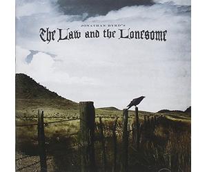 Jonathan Byrd - Law and The Lonesome