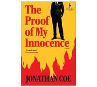 Jonathan Coe The Proof of My Innocence (Poche)