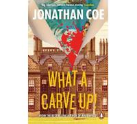 Jonathan Coe What a Carve Up (Poche)