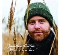 Jonathan Cotton - Places I Have Been [Import]