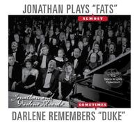 Jonathan & Darlene Edwards Jonathan Plays Fats Darlene Remembers Duke (CD)