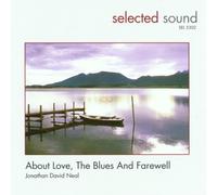 Jonathan David Neal - About Love, The Blues and [Import]