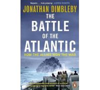 Jonathan Dimbleby The Battle of the Atlantic (Poche)